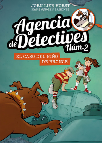 Agencia De Detectives Nãâºm. 2 - 7. El Caso Del Niãâ±o De Bronce, De Horst, Jorn Lier. Editorial La Galera, Sau, Tapa Dura En Español
