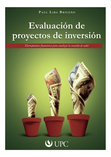 Libro: Evaluación De Proyectos De Inversión: Herramientas La