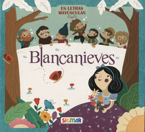 Blancanieves - En letras mayusculas, de Varios autores. Editorial SIGMAR, tapa blanda en español, 2021