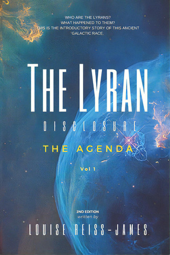 The Lyran Disclosure: The Agenda, De Reiss-james, Heather L.. Editorial Catalyst Books, Tapa Blanda En Inglés