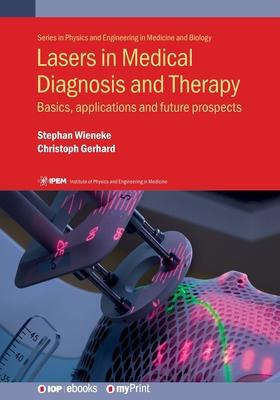 Libro Lasers In Medical Diagnosis And Therapy : Basics, A...