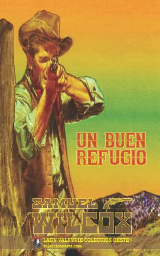 Un Buen Refugio (coleccion Oeste)