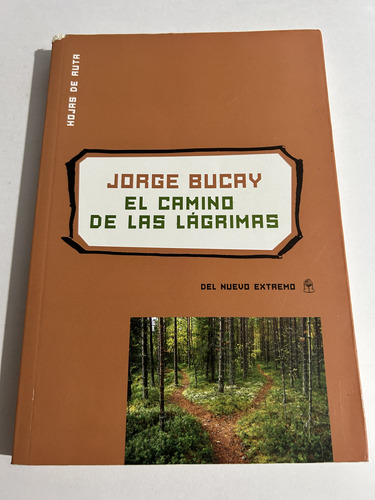 Libro El Camino De Las Lágrimas - Bucay - Formato Grande