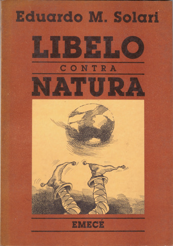 Libelo Contra Natura - Eduardo Solari ( Muy Buen Estado )