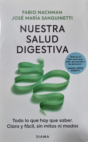 Nuestra Salud Digestiva José María Sanguinetti