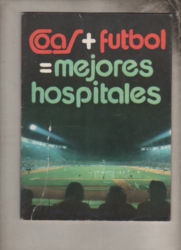 Revista ** Coas ** Mundial De Futbol Argentina 1978