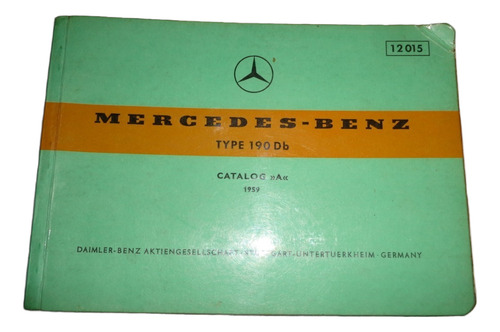 Mercedes Benz Type 190 Db 1959 Catalogo De Repuestos A (Usado)