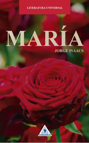 Maria, De Jorge Isaacs. Editorial Comcosur, Tapa Blanda En Español, 0