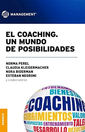 El Coaching Un Mundo De Posibilidades - Perel Negroni