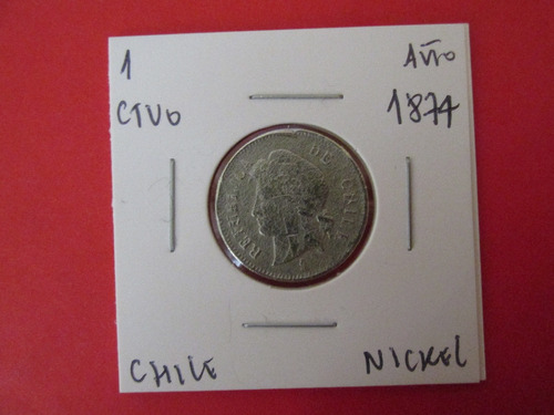 Antigua Moneda Chile 1 Centavo De Nickel 1874 Escasa