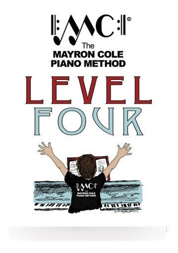 Libro De Texto De Nivel Cuatro El Metodo De Piano Mayron Col