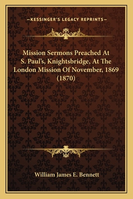 Libro Mission Sermons Preached At S. Paul's, Knightsbridg...