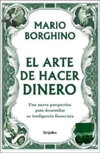 El Arte De Hacer Dinero - Mario Borghino Digital