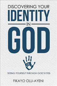 Libro Discovering Your Identity In God : Seeing Yourself ...