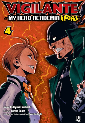 Vigilante My Hero Academia Illegals Vol. 04