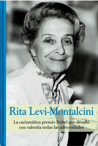 Rita Levi - Montalcini - Colección Grandes Mujeres - Rba 