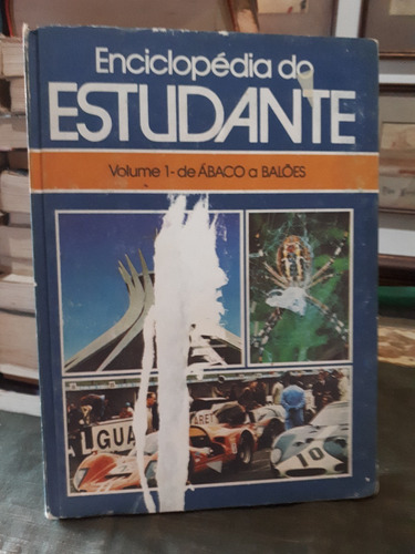 Enciclopédia Do Estudante Volume 1 Ábaco A Balões 1973 Abril