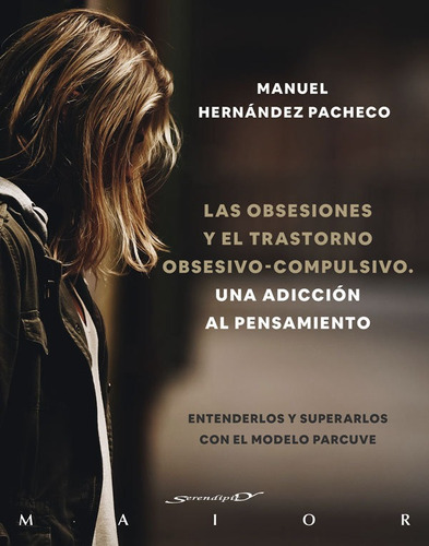 Libro Las Obsesiones Y El Trastorno Obsesivo Compulsivo. ...