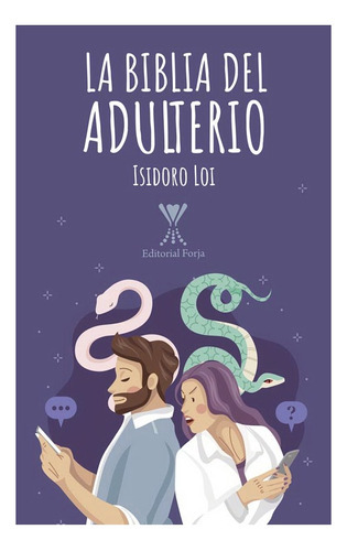 La Biblia Del Adulterio, De , Isidoro. Editorial Forja, Tapa Blanda En Español
