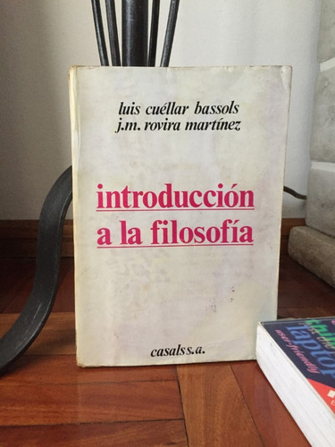 Introduccion A La Filosofia  Luis Cuellar-j. Rovira