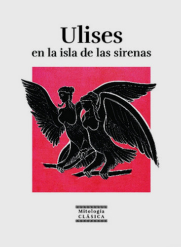 Libro Mitología Clásica N°5 Ulises En La Isla De Las Sirenas