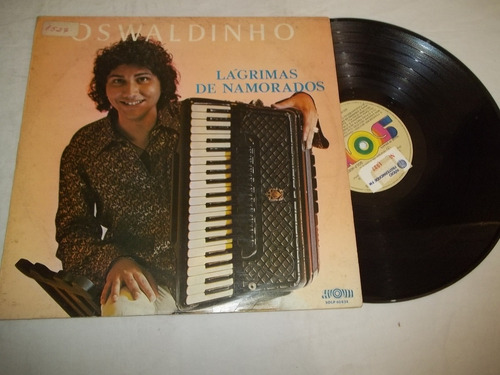 Lp Vinil - Oswaldinho - Lagrimas De Namorados - 1978