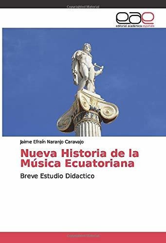 Libro Nueva Historia De La Música Ecuatoriana: Breve  Lrf