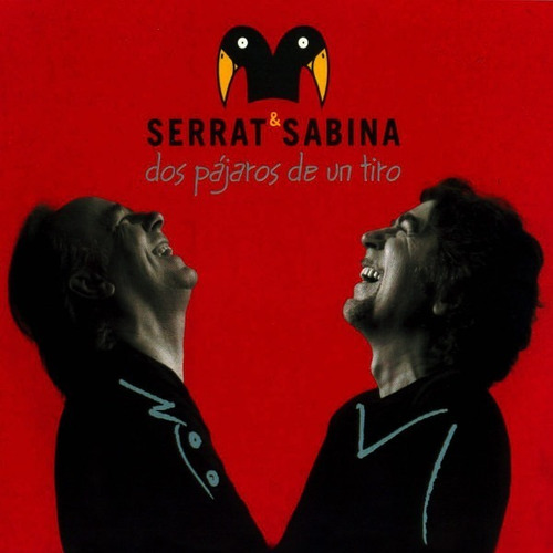 Serrat & Sabina Dos Pájaros De Un Tiro Cd Arg Nuevo Mv