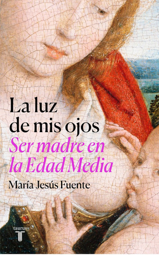 Libro La Luz De Mis Ojos - Maria Jesus Fuente Perez