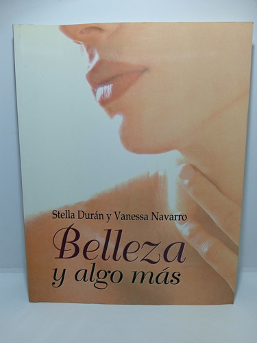 Belleza Y Algo Más - Stella Durán - Vanessa Navarro 