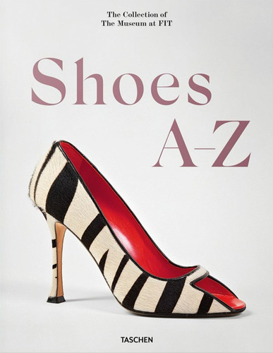 Libro Xl - Shoes A-z. The Collection Of The Museum