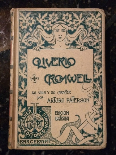 Arturo Arthur Paterson - Oliverio Cromwell, Vida Y Carácter