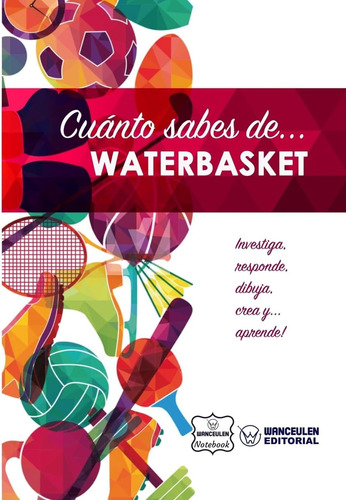 Libro:  Cuánto Sabes De... Waterbasket (spanish Edition)
