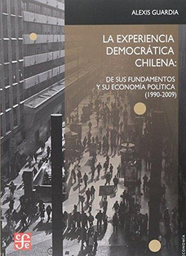 La Experiencia Democrática Chilena, De Alexis Guardia. Editorial Fondo De Cultura Económica, Tapa Blanda En Español