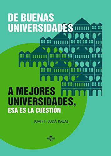 Libro De Buenas Universidades A Mejores Universidades E De J