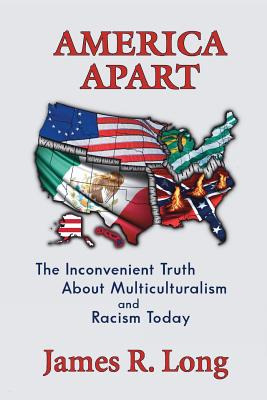 Libro America Apart: How Multiculturalism Is Destroying A...