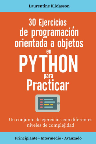 Libro: 30 Ejercicios De Programación Orientada A Objetos En