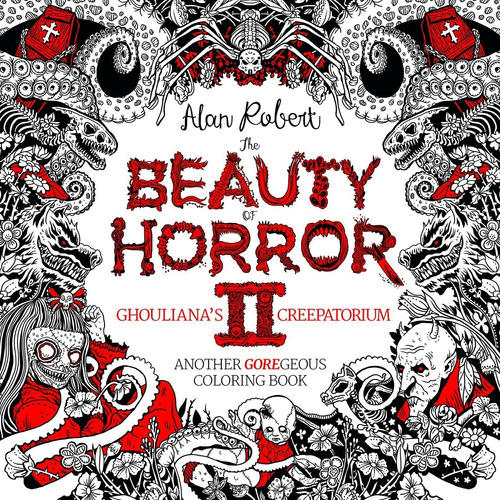 Libro: The Beauty Of Horror 2: Ghoulianaøs Creepatorium Book