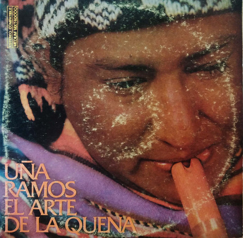 Uña Ramos - El Arte De La Quena Lp