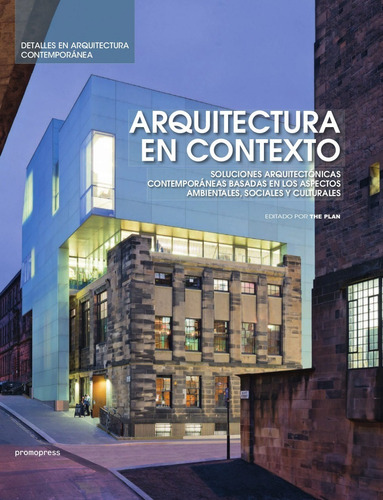 Arquitectura En Contexto - Ambiental, Social Y Cultural