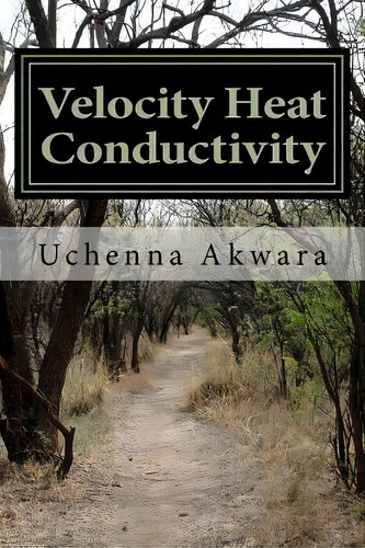 Velocity Heat Conductivity : A Case Study For Two Autonomous Mobile Robots In Energy Workspace, De Engr Uchenna C Akwara. Editorial Createspace Independent Publishing Platform, Tapa Blanda En Inglés