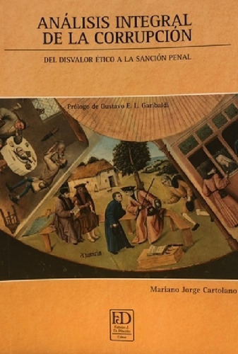 Análisis Integral De La Corrupción Cartolano 