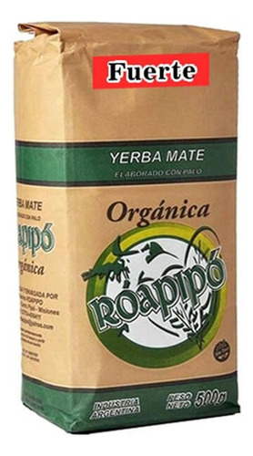 Yerba Mate Orgánica Fuerte Roapipo 500 Gr