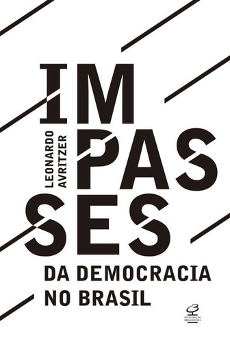 Impasses da democracia no Brasil, de Avritzer, Leonardo. Editora José Olympio Ltda., capa mole em português, 2016