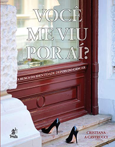 Libro Você Me Viu Por Aí? A Busca Da Identidade Depois Do Câ