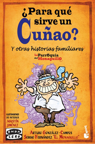Ãâ¿para Quãâ© Sirve Un Cuãâ±ao?, De Fernández «el Monaguillo», Sergio. Editorial Booket, Tapa Blanda En Español