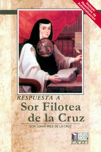 Respuesta A Sor Filotea De La Cruz, De Sor Juana Inés De La Cruz. Editorial Éxodo En Español