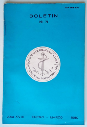 Boletín Marina Mercante #71 Atraque Puerto Deseado '80