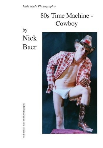 Male Nude Photography 80s Time Machine  Cowboy