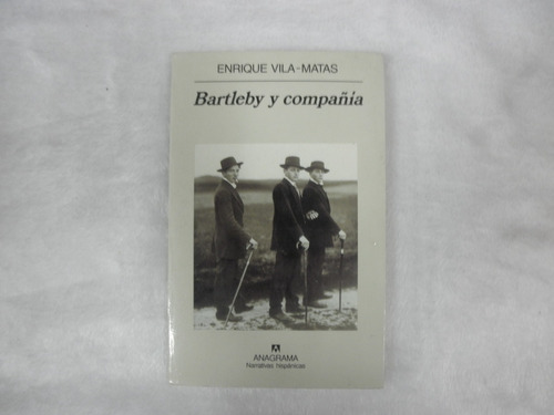 Bartleby Y Compañia-enrique Vila-matas